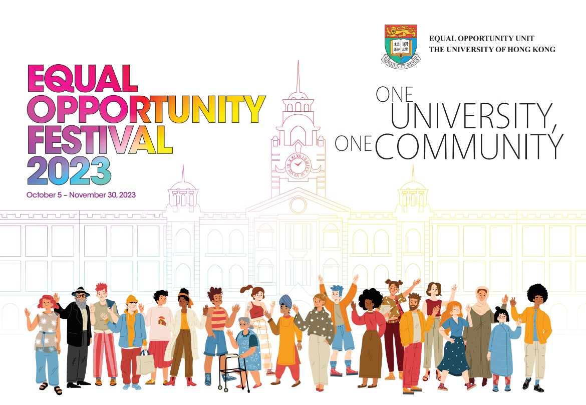 Poster of Equal Opportunity Festival 2023. Content: One University, One Community.